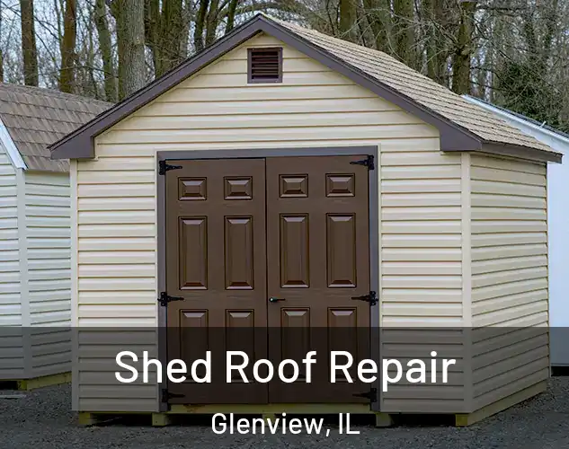  Shed Roof Repair Glenview, IL