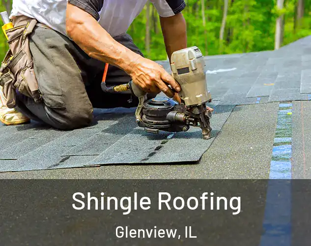  Shingle Roofing Glenview, IL