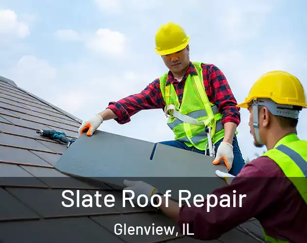  Slate Roof Repair Glenview, IL