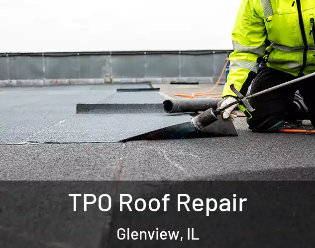  TPO Roof Repair Glenview, IL